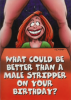 what-could-be-better-than-a-male-stripper-on-your-53043047.png