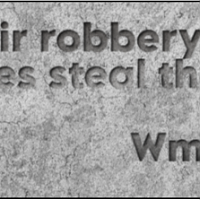 Thieves For Their Robbery Have Authority...